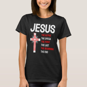 T-shirt Jésus Alpha Omega First Last Start End Christi