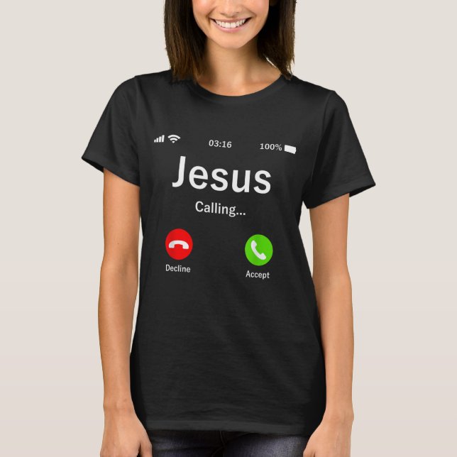 T-shirt Jésus Appelle - Chrétien (Devant)