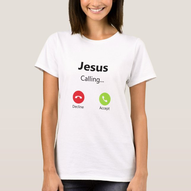 T-shirt Jésus Appelle Un Appel Téléphonique Entrant Pour C (Devant)