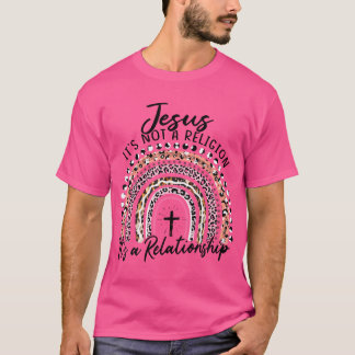 T-shirt Jésus Ce N'Est Pas Une Religion C'Est Une Relation
