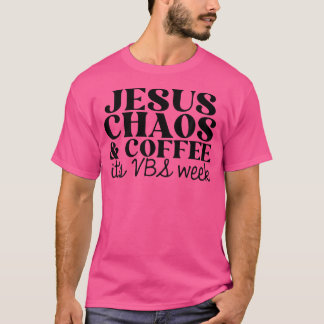 T-shirt Jesus Chaos Et Café Vbs 2023
