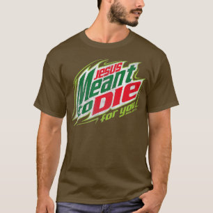 T-shirt Jésus Chrétien Impressionnant Voulait Mourir