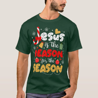 T-shirt Jésus Christ Est La Raison De La Saison Noël