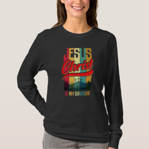 T-shirt Jésus Christ Est Mon Sauveur Pour Les Femmes Chrét