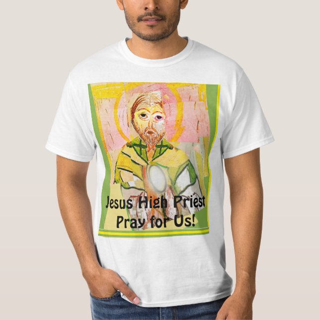 T-shirt Jésus-Christ, le grand prêtre+ (Devant)