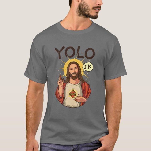 T-shirt Jésus Christ YOLO JK Mème Drôle Chrétien Pâques (Devant)