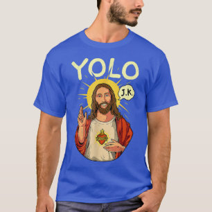 T-shirt Jésus Christ YOLO JK Mème Drôle Chrétien Pâques 