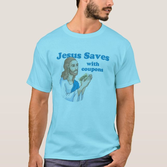 T-SHIRT JÉSUS ÉCONOMISE AVEC DES BONS (Devant)