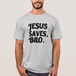 T-shirt Jésus économise, la chemise des hommes de Bro