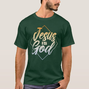 T-shirt Jésus Est Dieu Religion Croyant Foi Prière Église