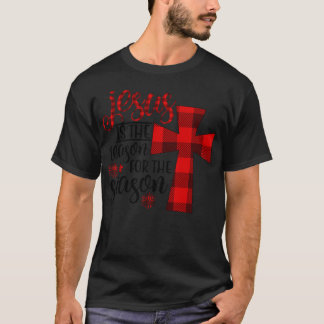 T-shirt Jésus Est La Raison De La Saison
