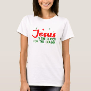 T-shirt Jésus est la raison de la saison Christ