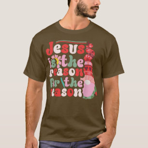 T-shirt Jésus est la raison de la saison foi chrétienne