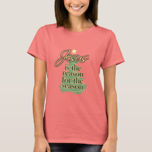 T-shirt Jésus est la raison de la saison, Noël d'amuseme