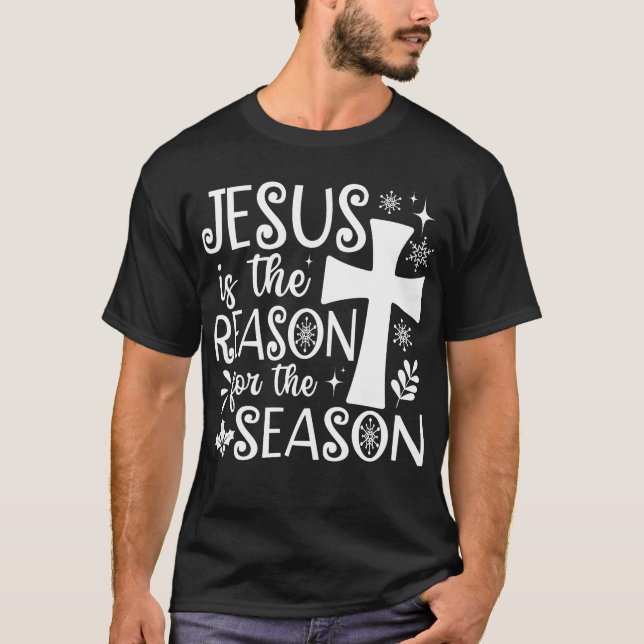 T-shirt Jésus Est La Raison Pour La Saison Noël (Devant)