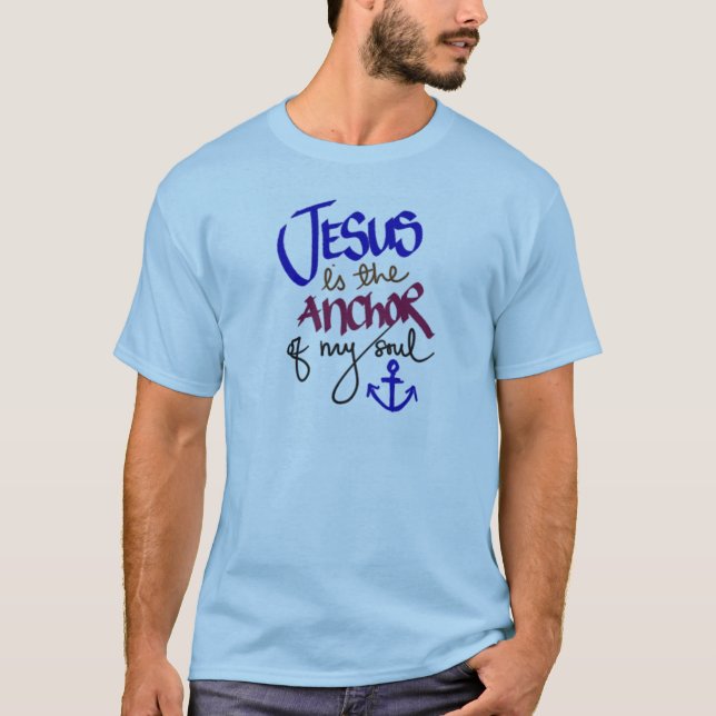 T-shirt Jésus est l'Ancre de Mon Âme (Devant)