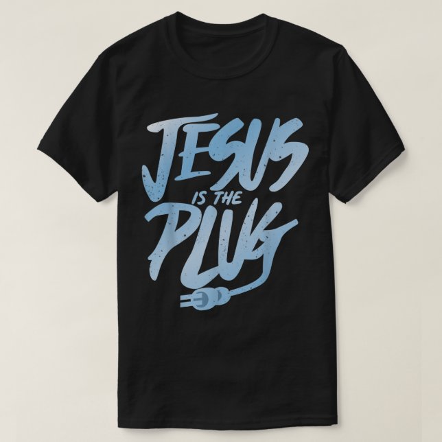T-SHIRT JÉSUS EST LE PLUG (Design devant)