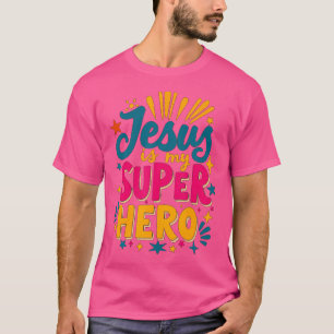 T-shirt Jésus Est Mon Chrétien Superhéros