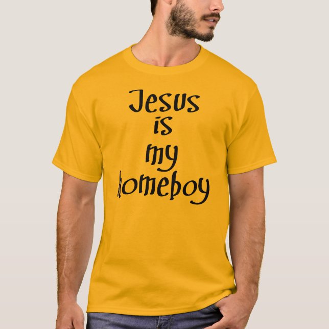 T-shirt Jésus est mon homeboy (le noir) (Devant)