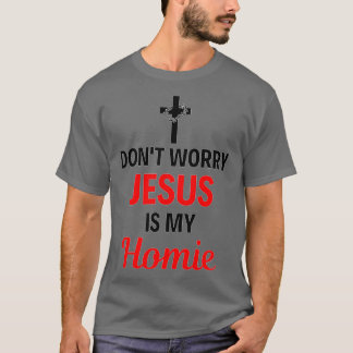 T-shirt Jésus Est Mon Homie Jésus Est Mon Enfant Drôle Jés