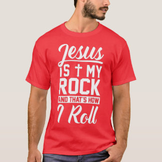 T-shirt Jésus est mon rocher et c'est comme ça que je roul