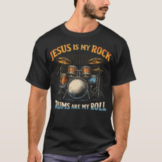 T-shirt Jésus Est Mon Rocher Les Tambours Sont Mon Rouleau