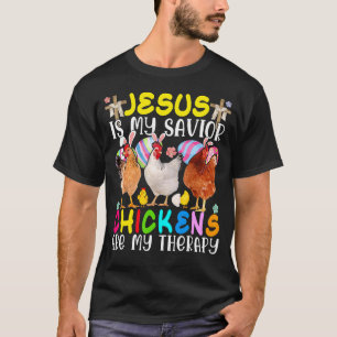 T-shirt Jésus Est Mon Sauveur Thérapie De Poulets Mignons 