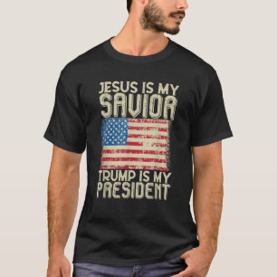 T-shirt Jésus Est Mon Sauveur Trump Est Mon Président Dieu