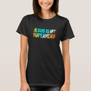 T-shirt Jésus Est Mon Superhéros Chrétien Héros Fun