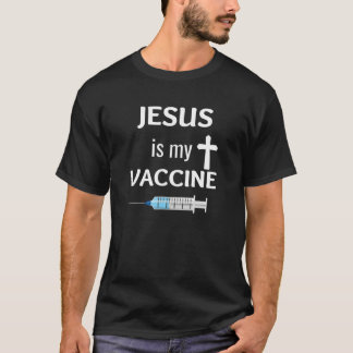 T-shirt Jésus Est Mon Vaccin Foi Chrétienne Jésus