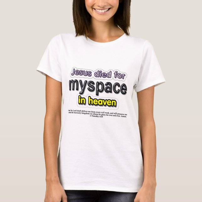 T-shirt Jésus est mort pour le myspace dans le ciel (Devant)