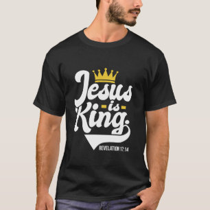 T-shirt Jésus est Roi Apocalypse 17 14 Religieux chrétienn