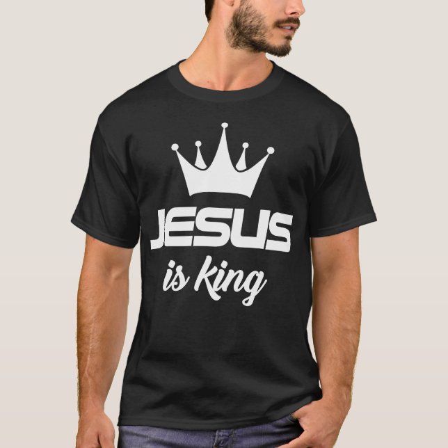 T-shirt Jésus Est Roi, Chrétien, Jésus (Devant)