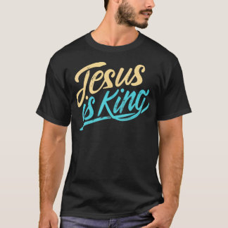 T-shirt Jesus Est Roi Chrétien Religieux Dieu Foi Bible