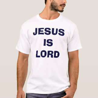T-SHIRT JÉSUS EST SEIGNEUR