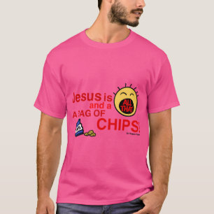 T-shirt Jésus Est Tout Cela Et Un Sac De Chips