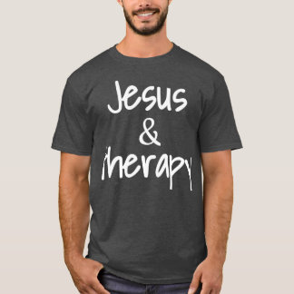 T-shirt Jésus Et Thérapie Humour Chrétien Pour Chrétien