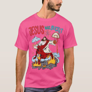 T-shirt Jésus Était Un Bucket Basket Sport Active Christi