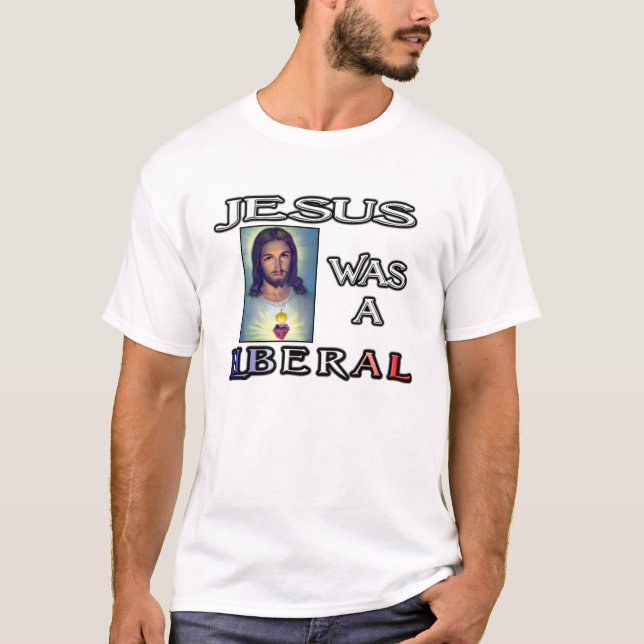 T-shirt Jésus était un libéral (Devant)