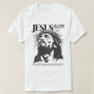 T-shirt Jesus Is Lord Christian Bible Verse Tee