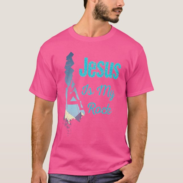 T-shirt Jesus Is My Rock Christian Rock Climber Boulderer  (Devant)