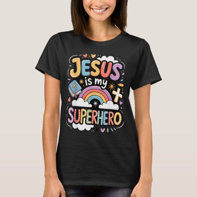 T-shirt Jesus Is My Superhero  (Devant)