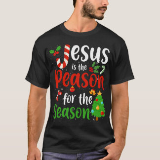 T-shirt Jesus Is The Reason For The Season Christian 2