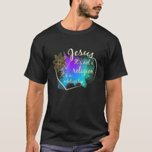 T-shirt Jesus Itu2019s Pas de religion Itu2019s Une Relati