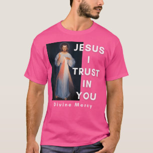 T-shirt Jésus J'Ai Confiance En Toi Divine Miséricorde Cat