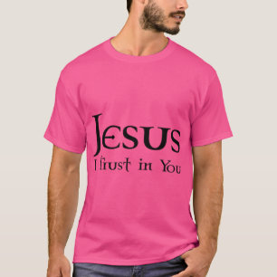 T-shirt Jésus J'Ai Confiance En Toi - Miséricorde Divine