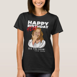 T-shirt Jésus Joyeux 40e anniversaire Vous voir bientôt An