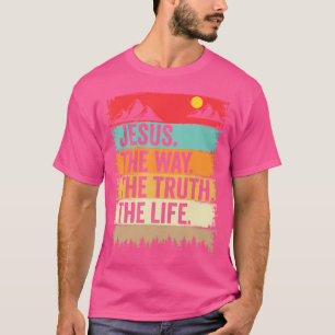 T-shirt Jésus La Voie Vérité Vie Bible Verse Christian Fai