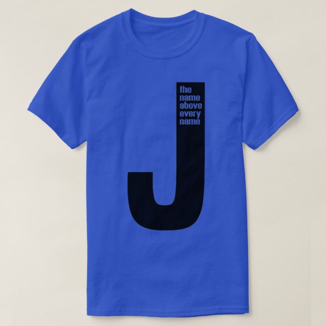 T-shirt Jésus Le nom au-dessus de chaque nom (Design devant)