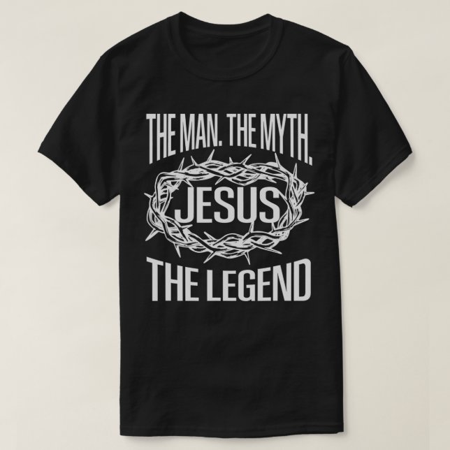 T-shirt jésus l'homme le mythe la légende noir (Design devant)